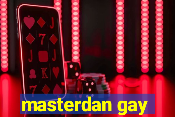 masterdan gay